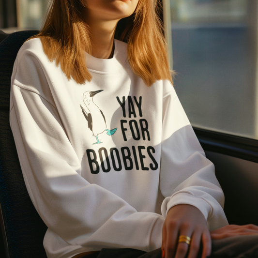 Yay for Boobies! Unisex Sweatshirt